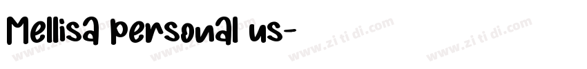 Mellisa personal us字体转换 Mellisa personal us字体转换